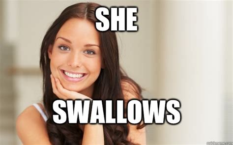 But yes. . Just swallowcom